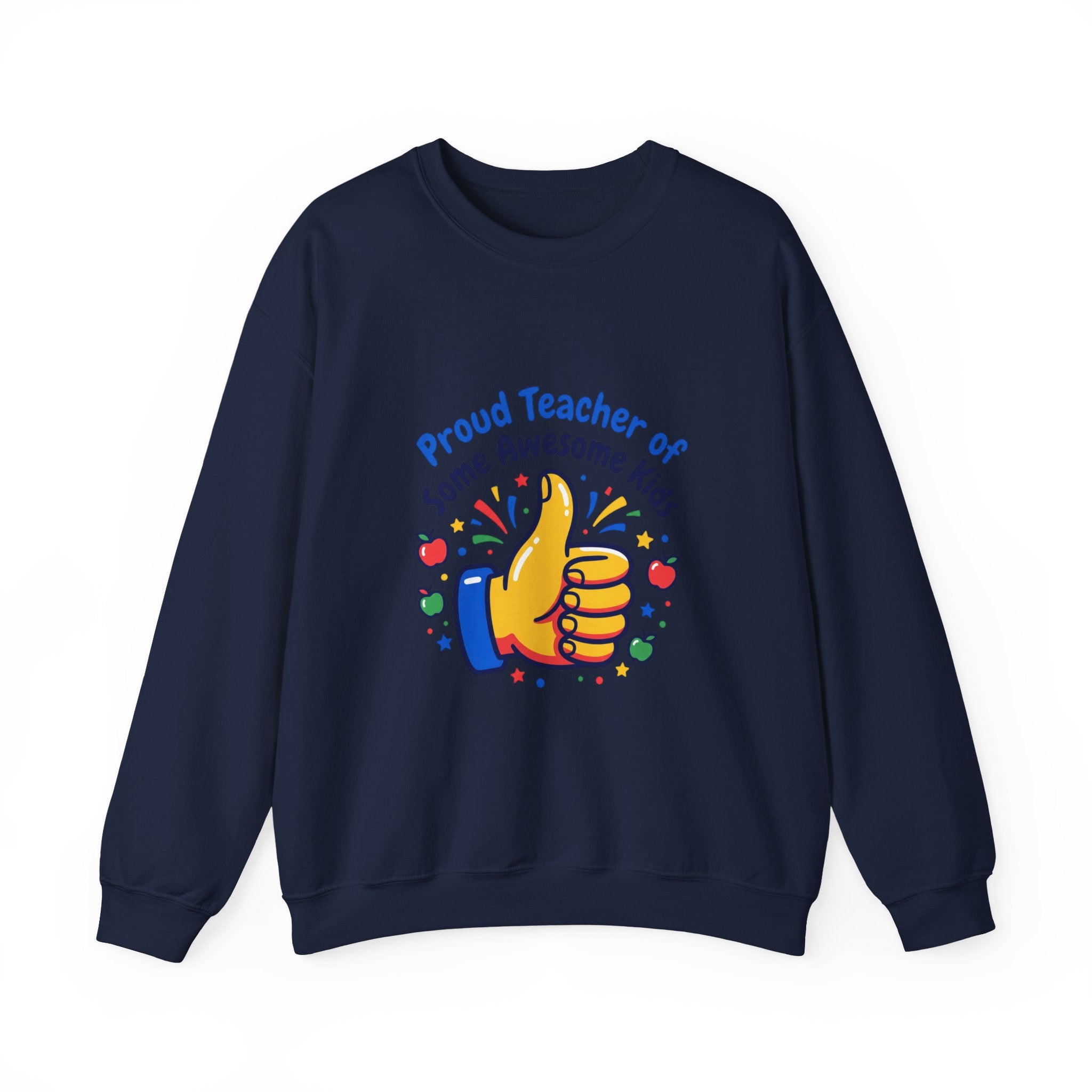 Proud Teacher of Some Awesome Kids Sweatshirt | Teacher Appreciation, Teacher Life