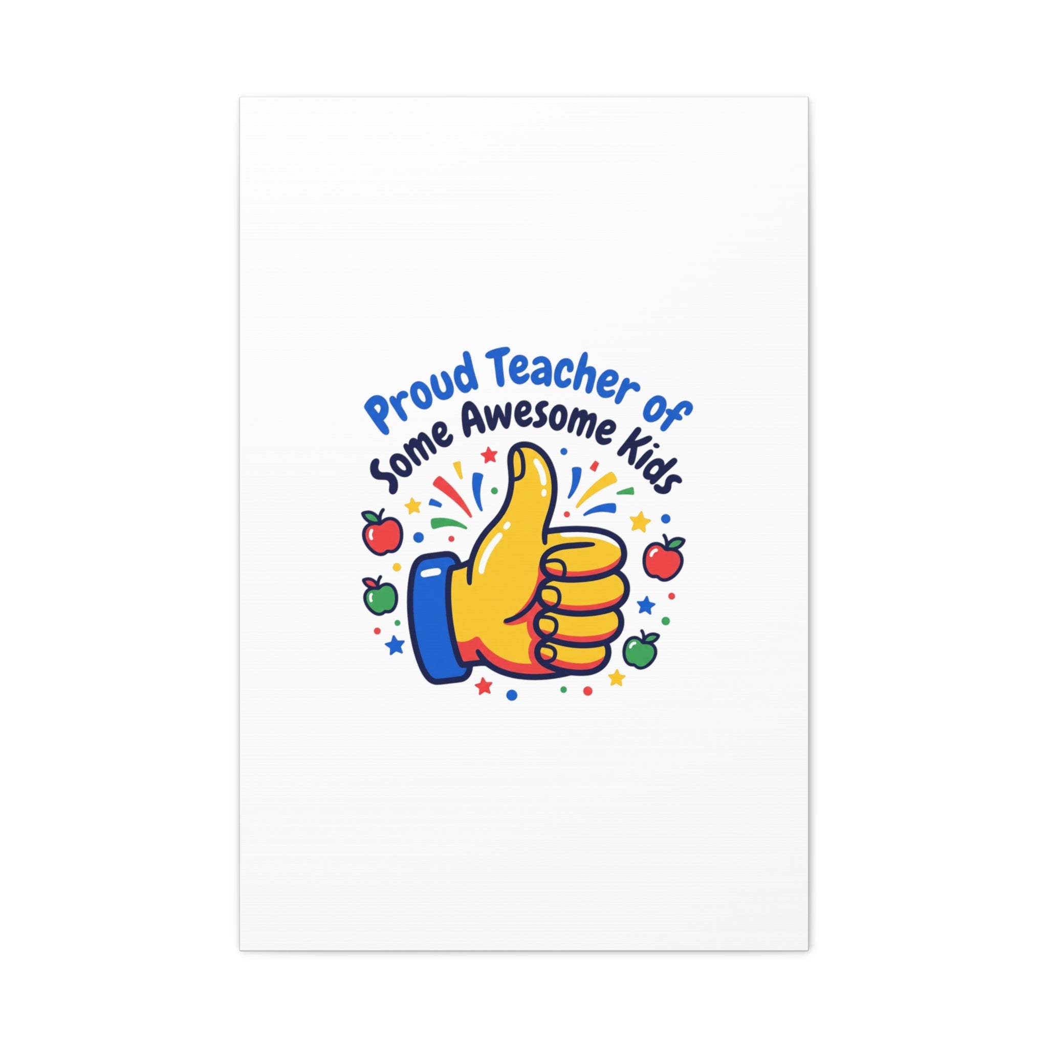 Proud Teacher of Some Awesome Kids Canvas, Teacher Appreciation Gifts | Teacher Life