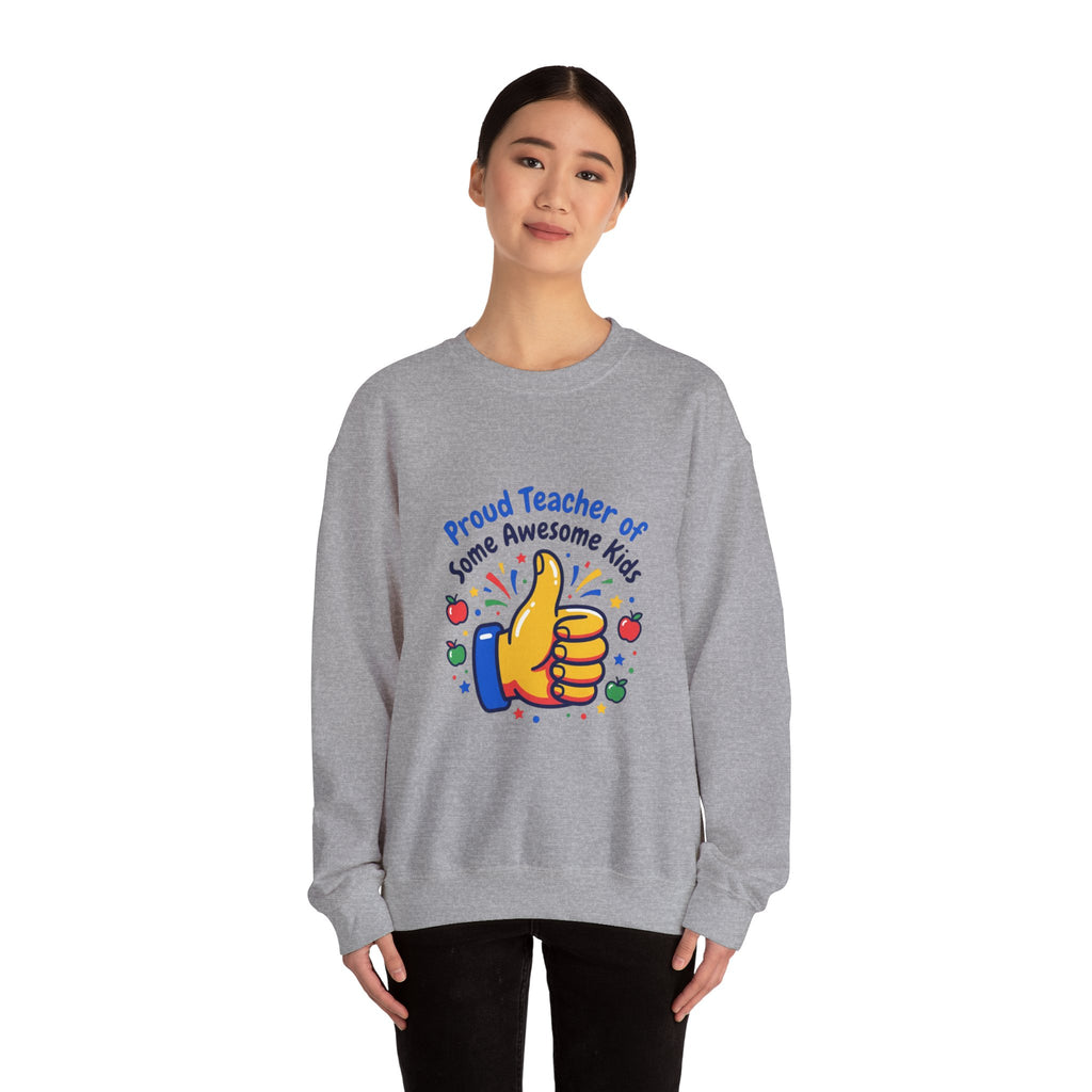 Proud Teacher of Some Awesome Kids Sweatshirt | Teacher Appreciation, Teacher Life