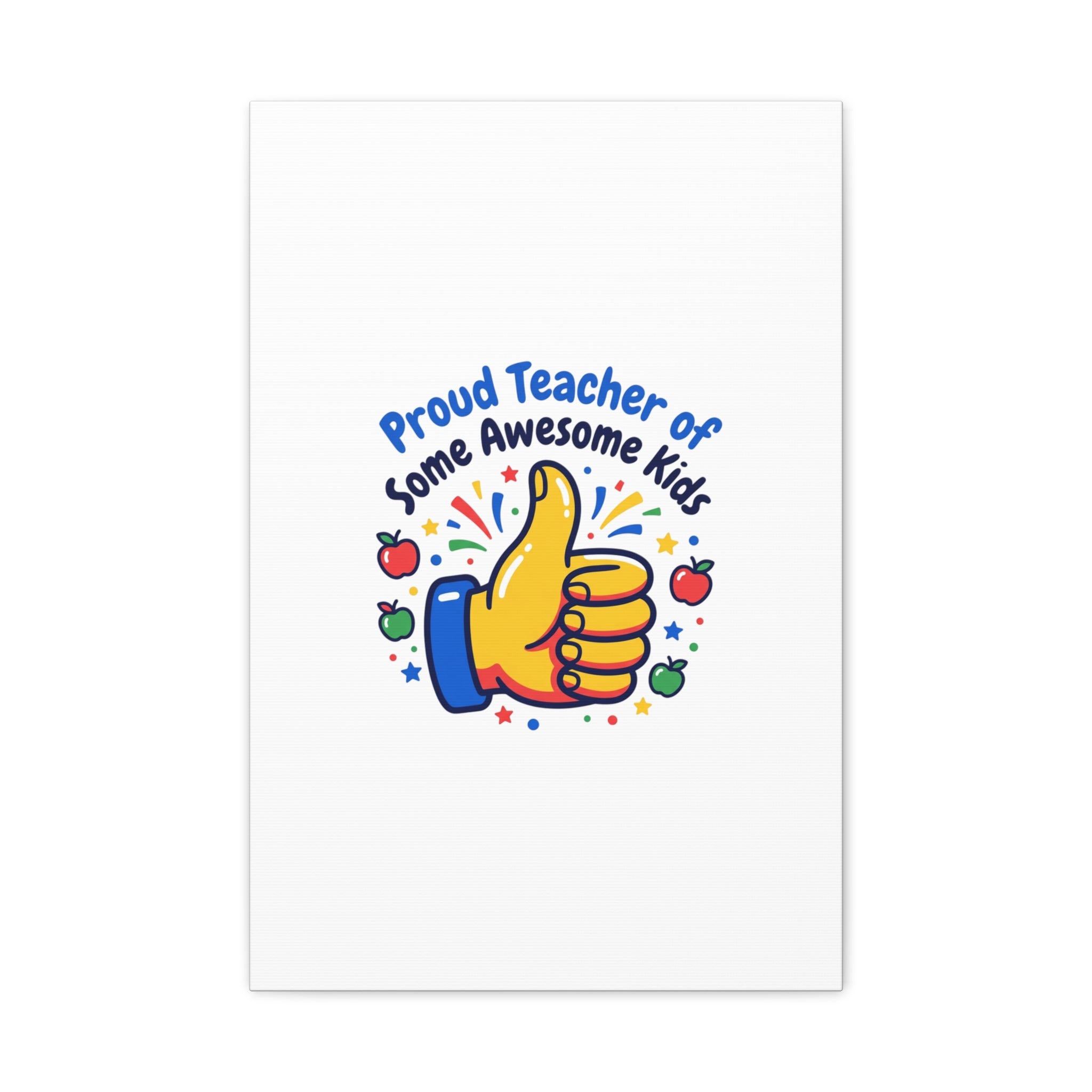 Proud Teacher of Some Awesome Kids Canvas, Teacher Appreciation Gifts | Teacher Life