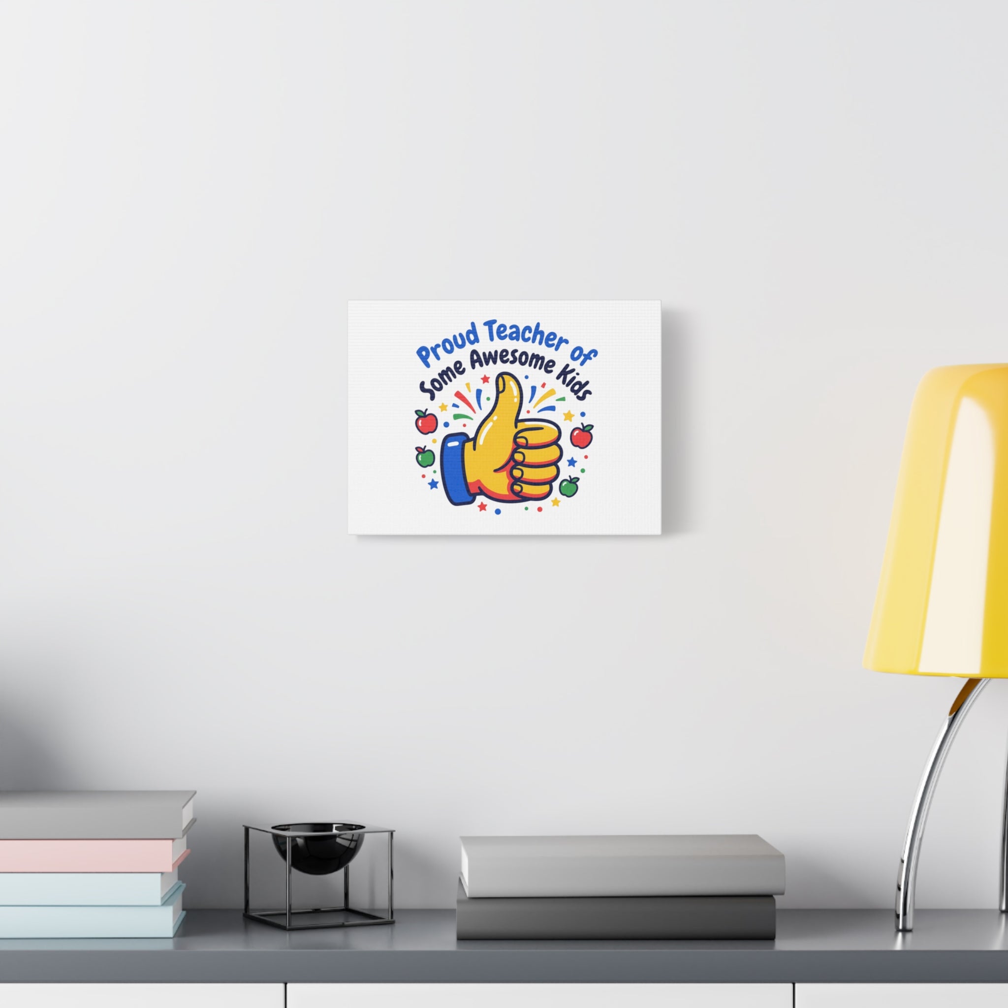 Proud Teacher of Some Awesome Kids Canvas, Teacher Appreciation Gifts | Teacher Life