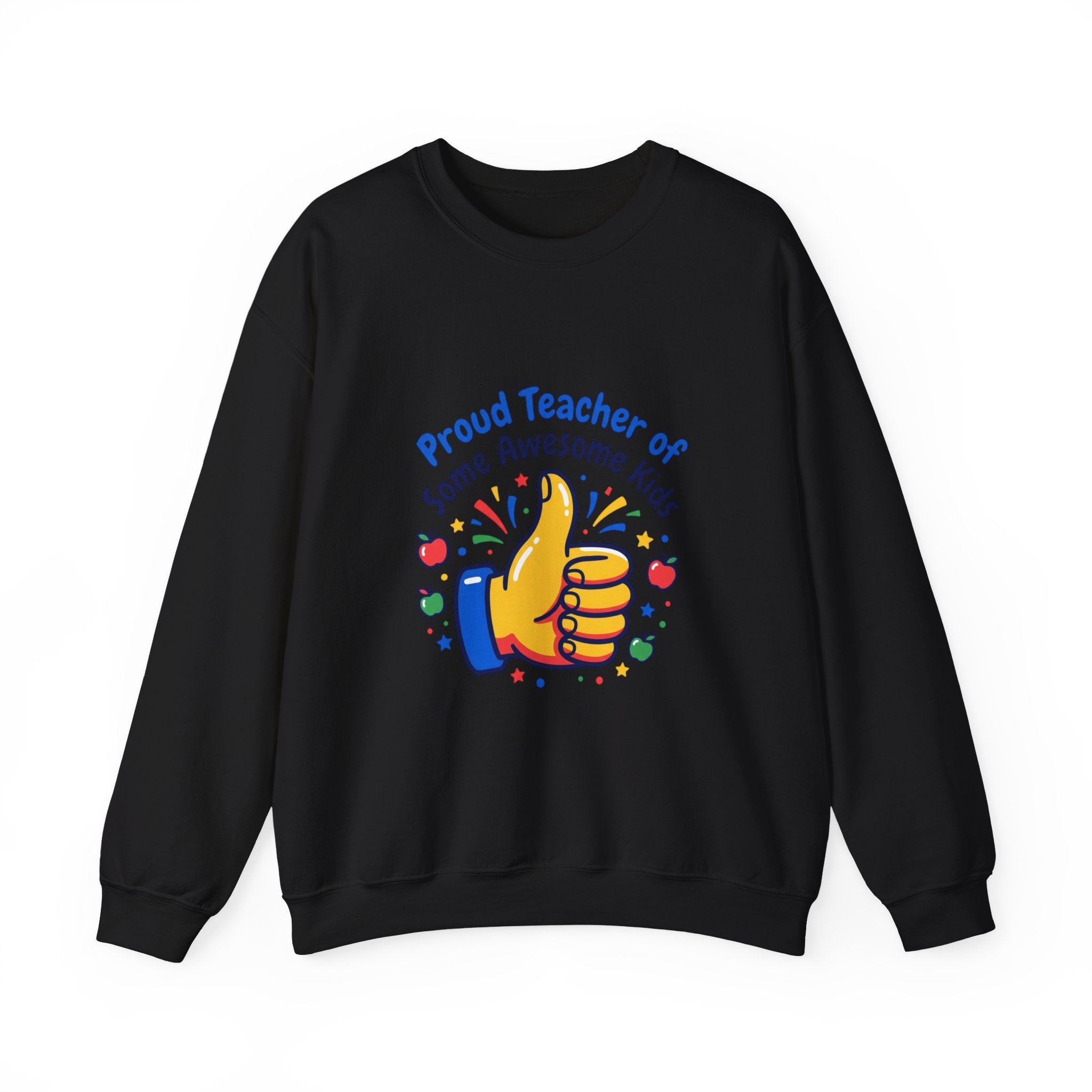 Proud Teacher of Some Awesome Kids Sweatshirt | Teacher Appreciation, Teacher Life