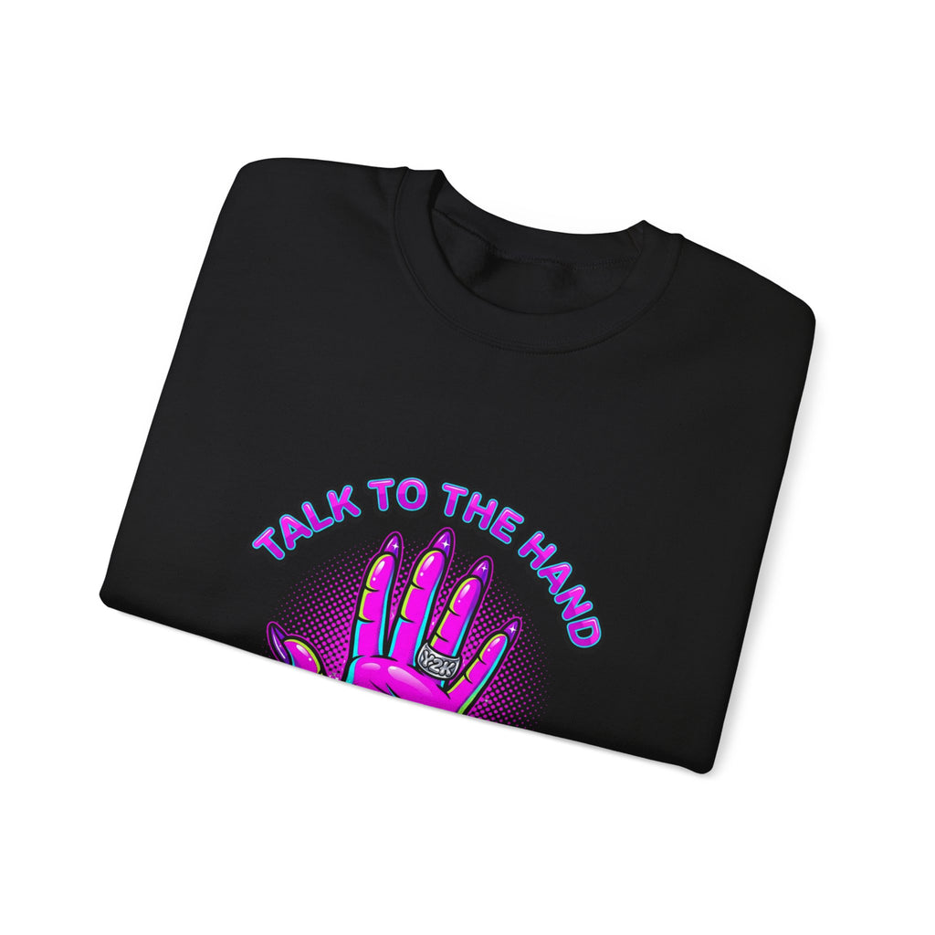 Talk to the Hand graphic crewneck sweatshirt | Y2K aesthetic, retro internet