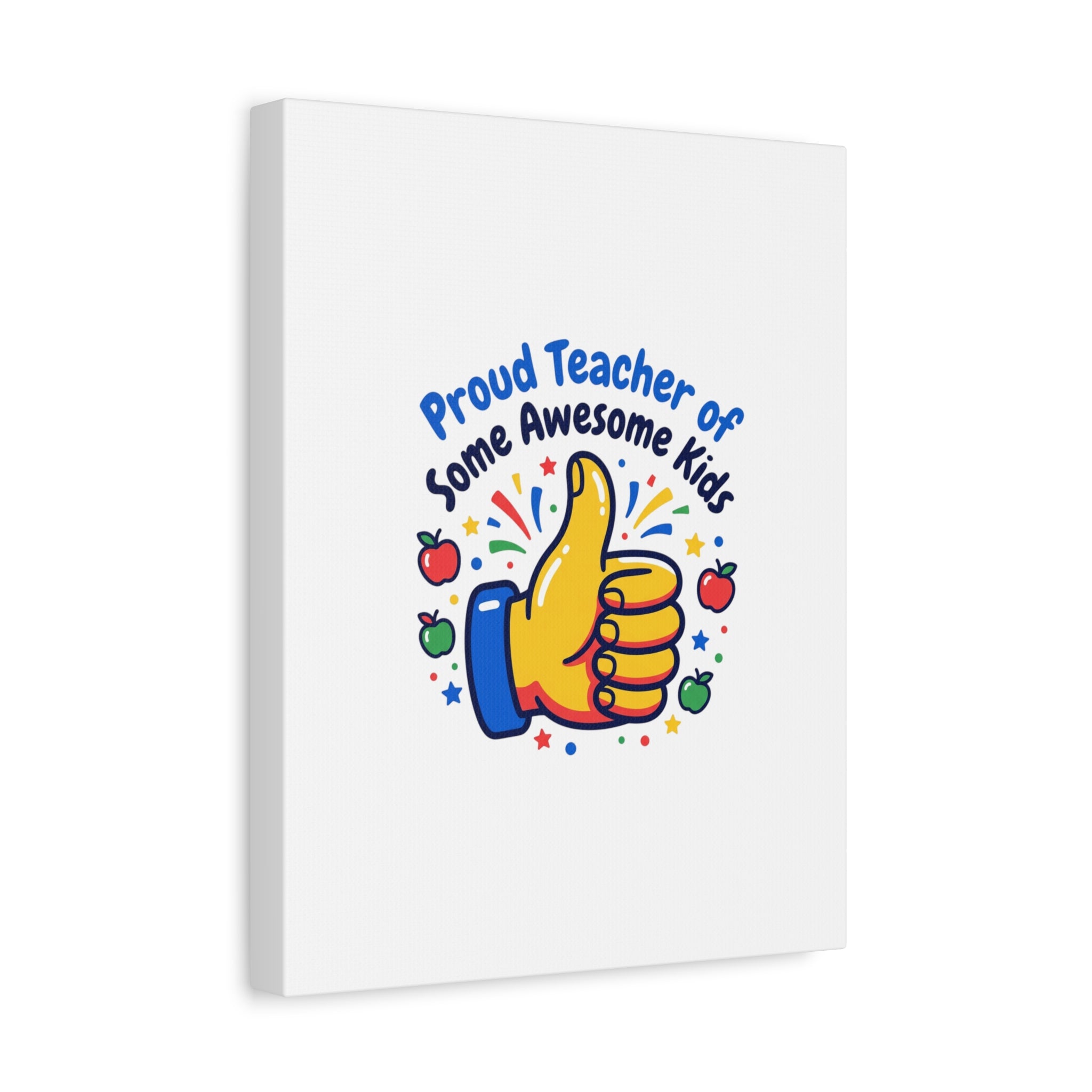 Proud Teacher of Some Awesome Kids Canvas, Teacher Appreciation Gifts | Teacher Life