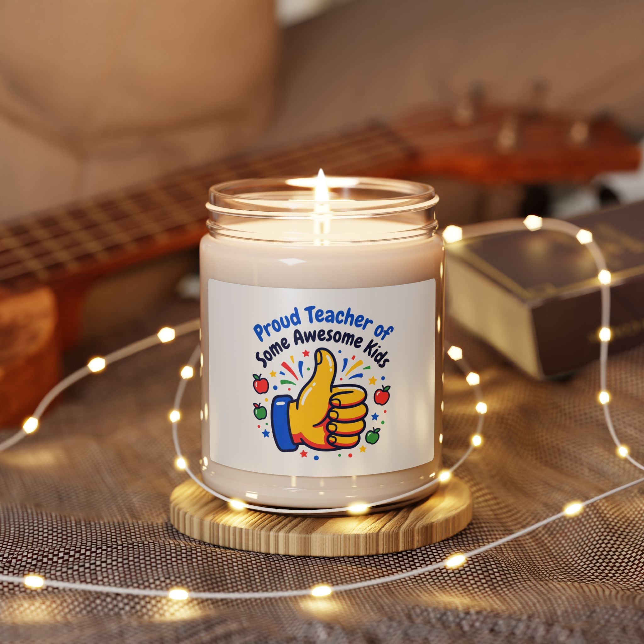 Proud Teacher of Some Awesome Kids Candle, Teacher Appreciation Gifts | Soy 9oz