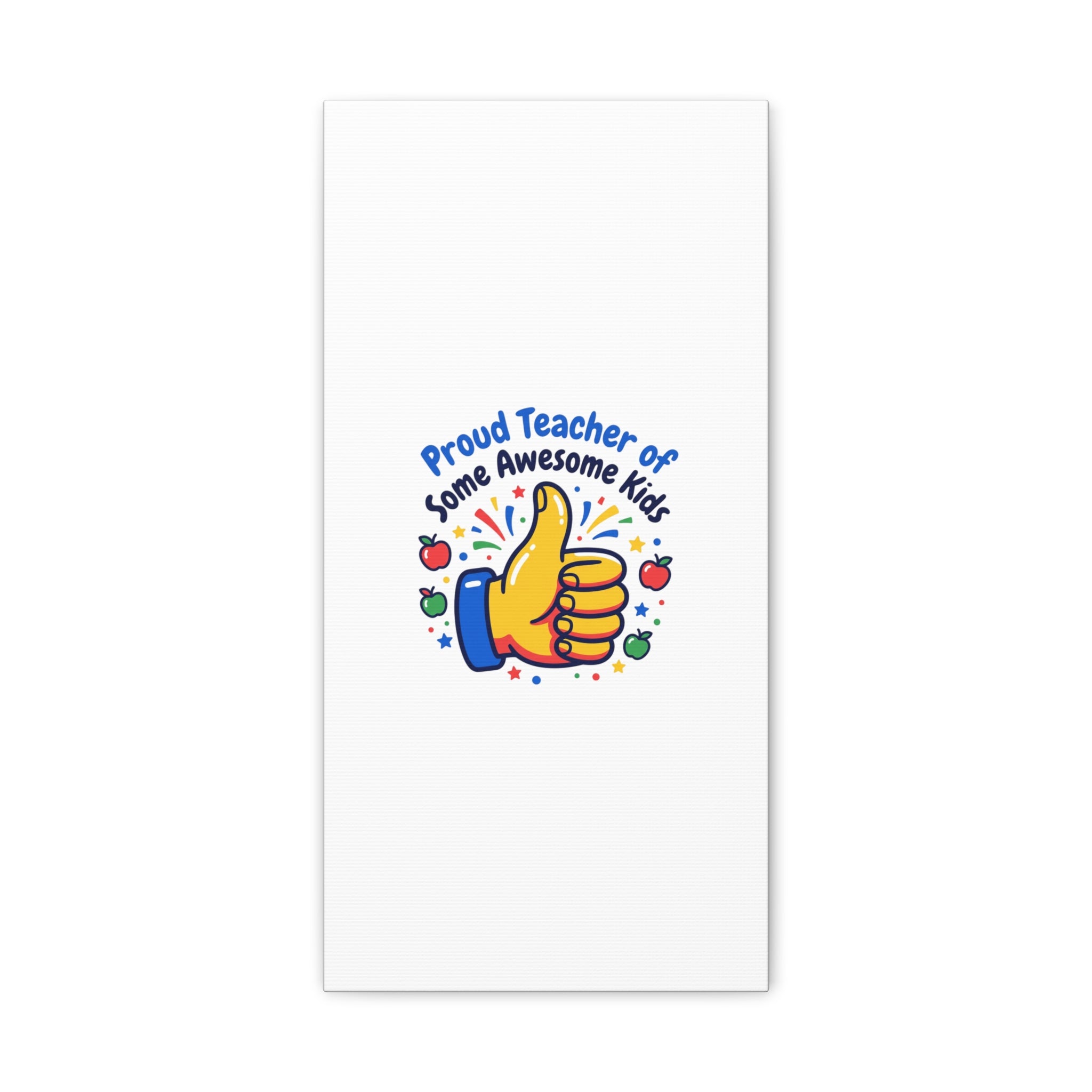 Proud Teacher of Some Awesome Kids Canvas, Teacher Appreciation Gifts | Teacher Life